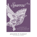 Sparrow: A Journey of Grace and Miracles While Battling ALS
