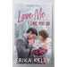 Love Me Like You Do