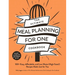 The Ultimate Meal Planning for One Cookbook: 100+ Easy, Affordable, and Low-Waste (High-Taste!) Recipes Made Just for You