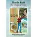 Charlie Kane The Magic Writer: Book One of the Kane Saga