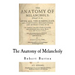 The Anatomy of Melancholy