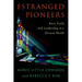 Estranged Pioneers: Race, Faith, and Leadership in a Diverse World