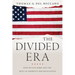 The Divided Era: How We Got Here and the Keys to America's Reconciliation