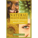 Natural Beauty Basics: Create Your Own Cosmetics and Body Care Products
