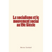 Le socialisme et le mouvement social au 19è Siècle