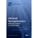 Infrared Nanophotonics: Materials, Devices, and Applications