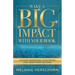 Make a Big Impact with Your Book: Author Marketing Strategies for Long-Term Success