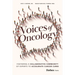 Voices of Oncology: Fostering a Collaborative Community of Experts to Accelerate Cancer Cures