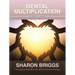 Mental Multiplication Volume 2