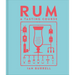 Rum a Tasting Course: A Flavor-Focused Approach to the World of Rum