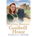 A Wartime Reunion at Goodwill House