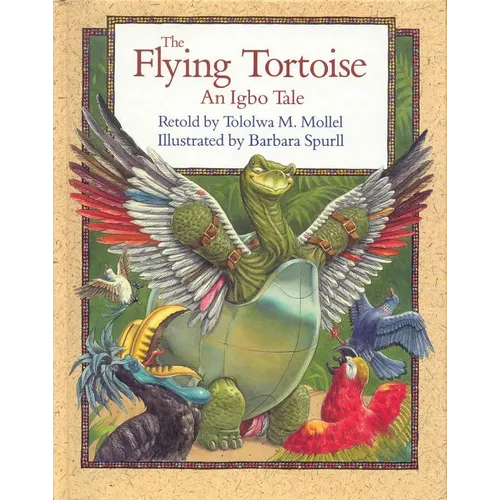 The Flying Tortoise: An Igbo Tale