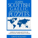 Learn Scottish Gaelic with Word Search Puzzles: Learn Scottish Gaelic Language Vocabulary with Challenging Word Find Puzzles for All Ages