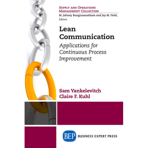 Lean Communication: Applications for Continuous Process Improvement