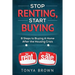 Stop Renting, Start Buying: 8 Steps to Buying A Home After the Housing Crisis