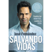 Salvando vidas: Cambia tus h bitos, cambia tu vida = Saving Lives