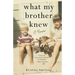What My Brother Knew: A Memoir