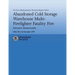 Abandoned Cold Storage Warehouse Multi-Firefighter Fatality Fire, Worcester, Massachusetts: U.S. Fire Administration Technical Report-134