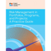 Risk Management in Portfolios, Programs, and Projects: A Practice Guide
