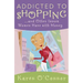 Addicted to Shopping: And Other Issues Women Have with Money