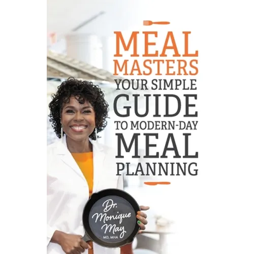 MealMasters: Your Simple Guide to Modern-Day Meal Planning