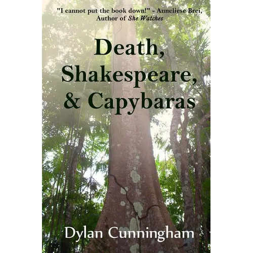 Death, Shakespeare, & Capybaras