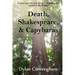 Death, Shakespeare, & Capybaras
