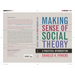 Making Sense of Social Theory