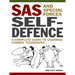 SAS and Special Forces Self-Defence: A Complete Guide to Unarmed Combat Techniques