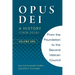 Opus Dei: A History (1928-2016), Volume One