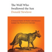 The Wolf Who Swallowed the Sun: A Jungian Fable of Family and Finance Across the Twentieth Century