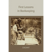 First Lessons in Beekeeping