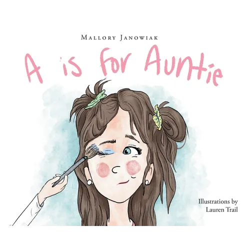 A is for Auntie