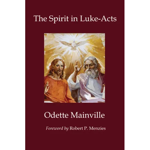 The Spirit in Luke-Acts