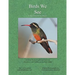 Birds We See