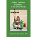 Father Calllistus Cayetano In His Own Words