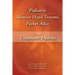 Pediatric Abusive Head Trauma, Volume 1: Traumatic Injuries Pocket Atlas