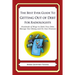 The Best Ever Guide to Getting Out of Debt for Radiologists: Hundreds of Ways to Ditch Your Debt, Manage Your Money and Fix Your Finances