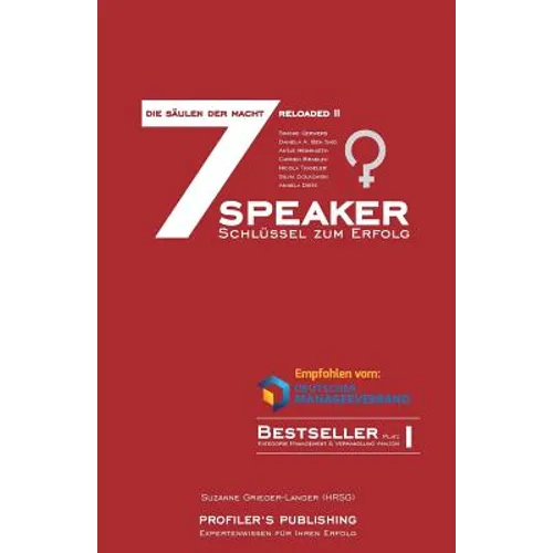 Die 7 Säulen der Macht reloaded 2: 7 Speaker - 7 Schlüssel zum Erfolg - Paperback