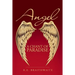 Angel: A Chant of Paradise