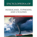 Encyclopedia of Hurricanes, Typhoons, and Cyclones, Third Edition (Ls Edition)