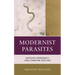 Modernist Parasites: Bioethics, Dependency, and Literature, Post-1900
