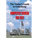 The Visitor's Guide to Gettysburg: What To Do When You Get There