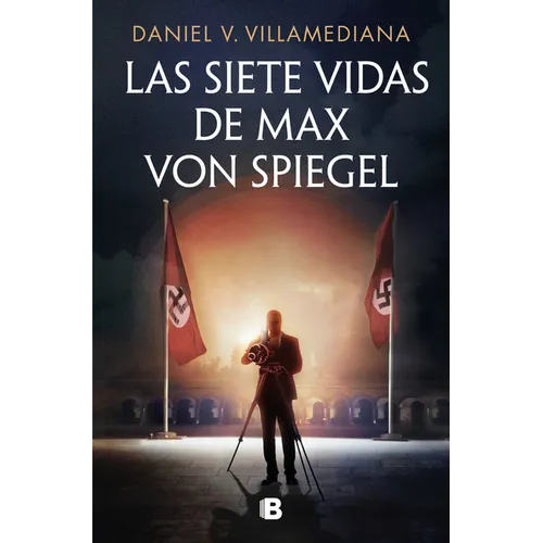Las Siete Vidas de Max Von Spiegel / The Seven Lives of Max Von Spiegel