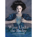 Water Under the Bridge: A Sort-of Love Story