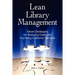Lean Library Management: Eleven Strategies for Reducing Costs and Improving Services
