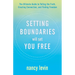 Setting Boundaries Will Set You Free: The Ultimate Guide to Telling the Truth, Creating Connection, and Finding Freedom