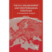The Eus Enlargement and Mediterranean Strategies: A Comparative Analysis