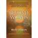 Beyond Words: 52 Weeks of Gospel Reflections and Integration Practices from Spiritual Leaders Bridging Psychedelic Experience and Christian Faith