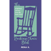 The Rocking Chair Book, A Spiritual Journey From My Front Porch
